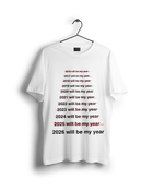 2026 will be my year T-Shirt